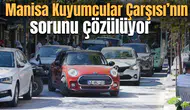 Manisa Kuyumcular Çarşısı’nın sorunu çözülüyor