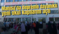 Manisa’da depreme dayanıklı yeni okul kapılarını açtı