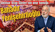 Akhisar Kitap Günleri’nin onur konuğu Bahadır Yenişehirlioğlu