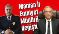 Manisa Emniyet Müdürü Değişti