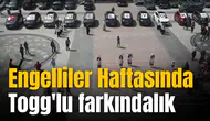 Engelliler Haftasında Togg'lu farkındalık