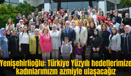 Yenişehirlioğlu Manisa'da partili kadınlarla bir araya geldi