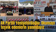 AK PARTİLİ YENİŞEHİRLİOĞLU: OKUMAYI TEŞVİK EDENLERİN YANINDAYIZ