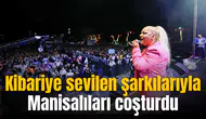Kibariye sevilen şarkılarıyla Manisalıları coşturdu