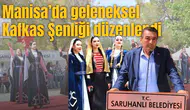 Manisa’da geleneksel Kafkas Şenliği düzenlendi