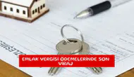 Emlak vergisi ödemelerinde son viraj