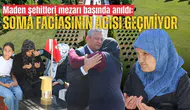 Soma faciasının acısı geçmiyor: Mezarı başlarında anıldılar