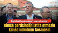 Özgür Özel bayram namazını Manisa’da kıldı
