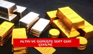 Altın ve gümüşte sert geri çekilme