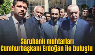 Saruhanlı muhtarları Cumhurbaşkanı Erdoğan ile buluştu