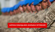Uzman erbaşlara kamuda istihdam!