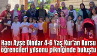 Hacı Ayşe Dindar 4-6 Yaş Kur’an Kursu öğrencileri yılsonu pikniğinde buluştu