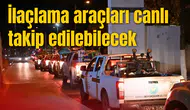 İlaçlama araçları canlı takip edilebilecek