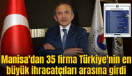 Manisa'dan 35 firma Türkiye'nin en büyük ihracatçıları arasına girdi