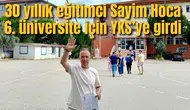 30 yıllık eğitimci Sayim Hoca 6. üniversite için YKS’ye girdi