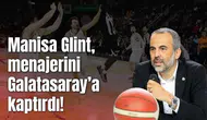 Manisa Glint, menajerini Galatasaray’a kaptırdı!