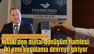 MASKİ'den dijital dönüşüm hamlesi: İki yeni uygulama devreye giriyor