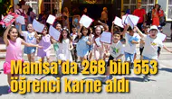 Manisa’da 268 bin 553 öğrenci karne aldı
