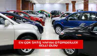 En çok satış yapan otomobiller belli oldu
