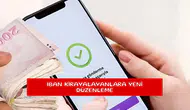 IBAN kirayalayanlara yeni düzenleme