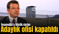 İmamoğlu'a büyük darbe: Adaylık ofisi kapatıldı