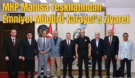 MHP Manisa Teşkilatından Emniyet Müdürü Karayel’e ziyaret