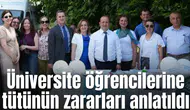 Üniversite öğrencilerine tütünün zararları anlatıldı