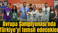 Avrupa Şampiyonası’nda Türkiye’yi temsil edecekler