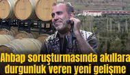 Ahbap soruşturmasında akıllara durgunluk veren yeni gelişme