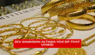 Dev bankadan altında yeni dip fiyat uyarısı