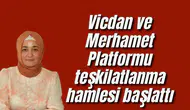 Vicdan ve Merhamet Platformu teşkilatlanma hamlesi başlattı