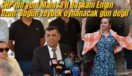 CHP’nin yeni Manisa İl Başkanı Engin Uzun: Bugün zeybek oynanacak gün değil