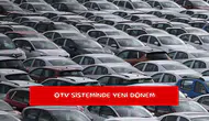 ÖTV sisteminde yeni dönem