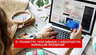 E-ticarette yeni dönem: 1 Ağustos'ta kurallar değişiyor