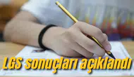 LGS Kapsamındaki Merkezî Sınav Sonuçları Açıklandı