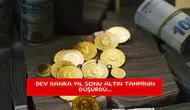 Dev banka yıl sonu altın tahminin düşürdü...