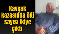 Kavşak kazasında ölü sayısı ikiye çıktı