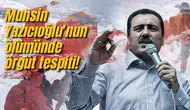 Muhsin Yazıcıoğlu'nun ölümünde örgüt tespiti!