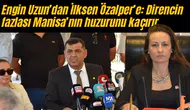 Engin Uzun’dan İlksen Özalper’e: Direnç bir yere kadar anlaşılabilir ama fazlası Manisa’nın huzurunu kaçırır”