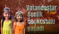 Vatandaşlar şenlik coşkusunu yaşadı