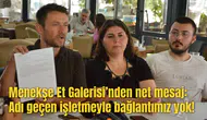 Menekşe Et Galerisi’nden net mesaj: Adı geçen işletmeyle bağlantımız yok!