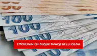 Emeklinin en düşük maaşı belli oldu