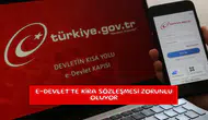 e-Devlet'te kira sözleşmesi zorunlu oluyor