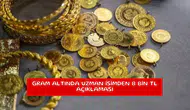 Gram altında uzman isimden 8 bin TL açıklaması