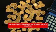 Altın fiyatlarında 2 ay sonra bir ilk yaşandı