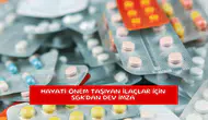 Hayati önem taşıyan ilaçlar için SGK'dan dev imza
