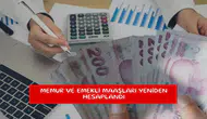 Memur ve emekli maaşları yeniden hesaplandı