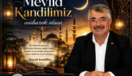Mustafa Çelik’ten Mevlid Kandili mesajı