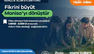 Manisalı gençlerin iklim projesine 50 bin dolar hibe: Başvurular 1 Eylül’de başlıyor!