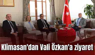 Klimasan'dan Vali Özkan'a ziyaret